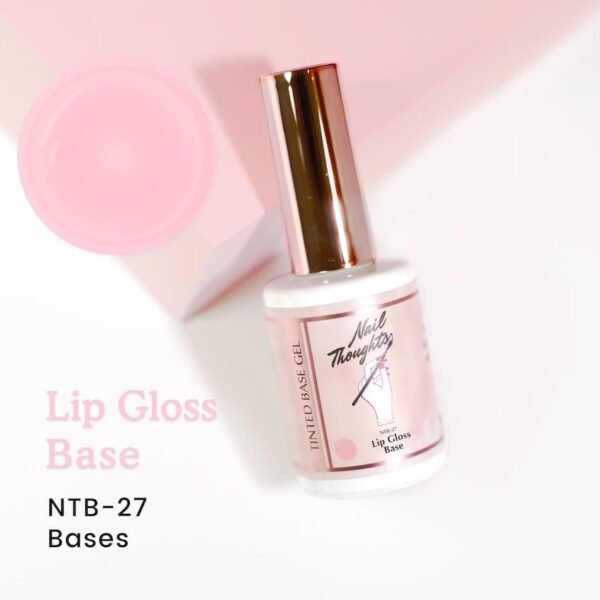 Nail Thoughts NTB-27 Lip Gloss Base