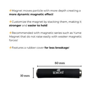 Kokoist MAX Magnet